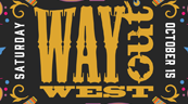 2022 WAY OUT WEST FEST set for  October 15th