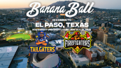 Banana Ball is Coming to El Paso