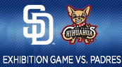 Padres and Chihuahuas to Play Exhibition Game
